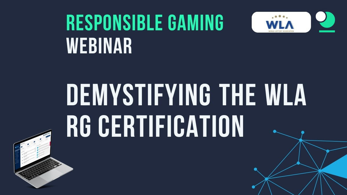 Responsible Gaming Webinar: Demystifying the WLA RG Certification