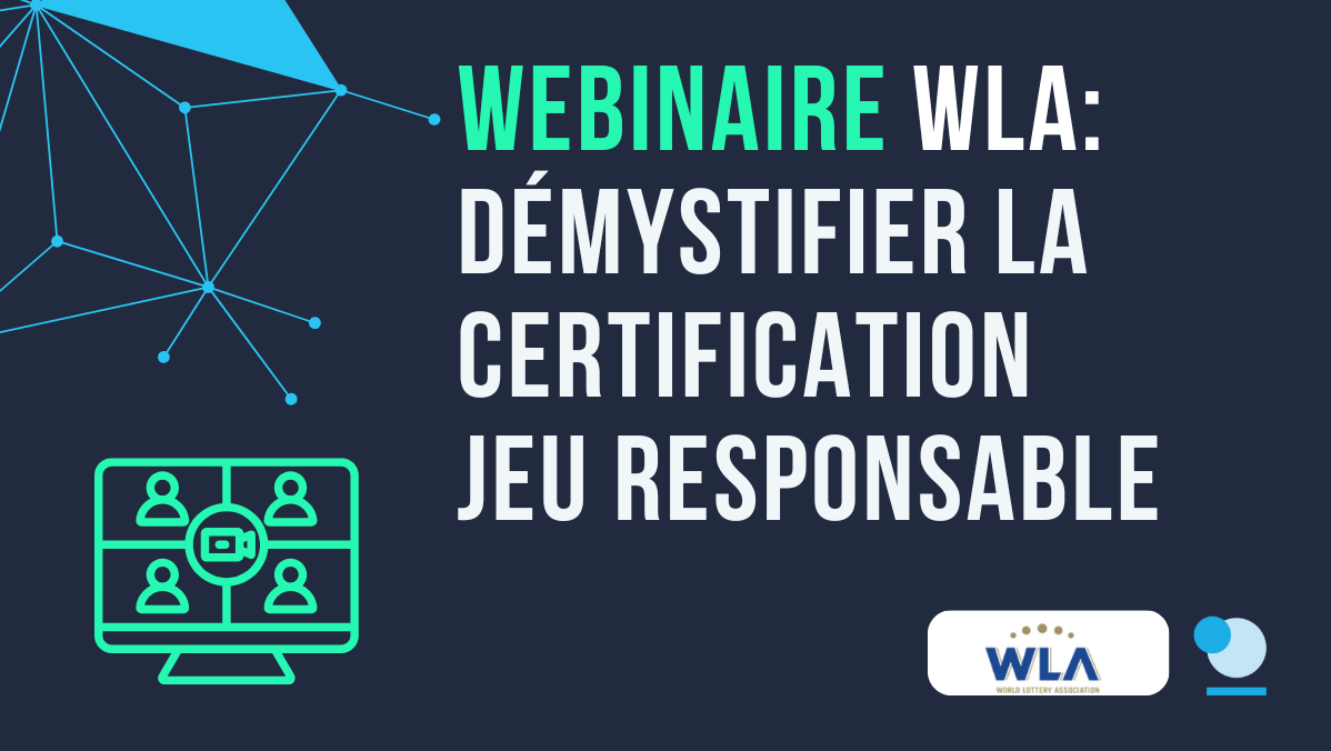 Webinario de Juego Responsable: Desmitificando la Certificación