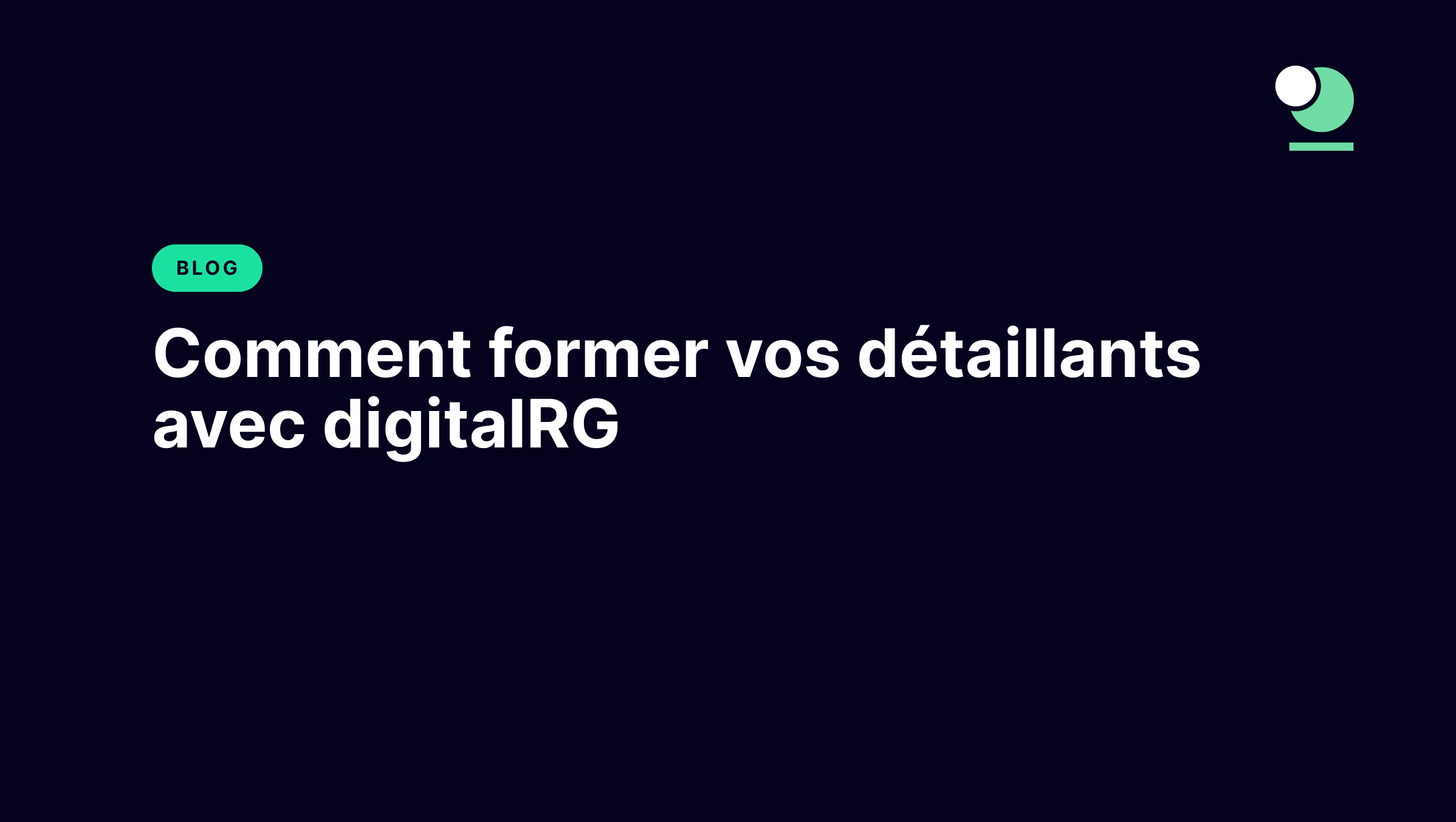 Cómo formar a sus minoristas con digitalRG