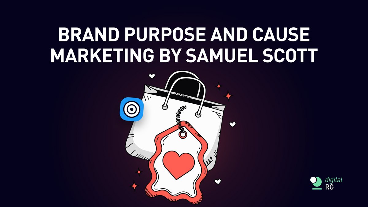 Brand Purpose and Cause Marketing by Samuel Scott