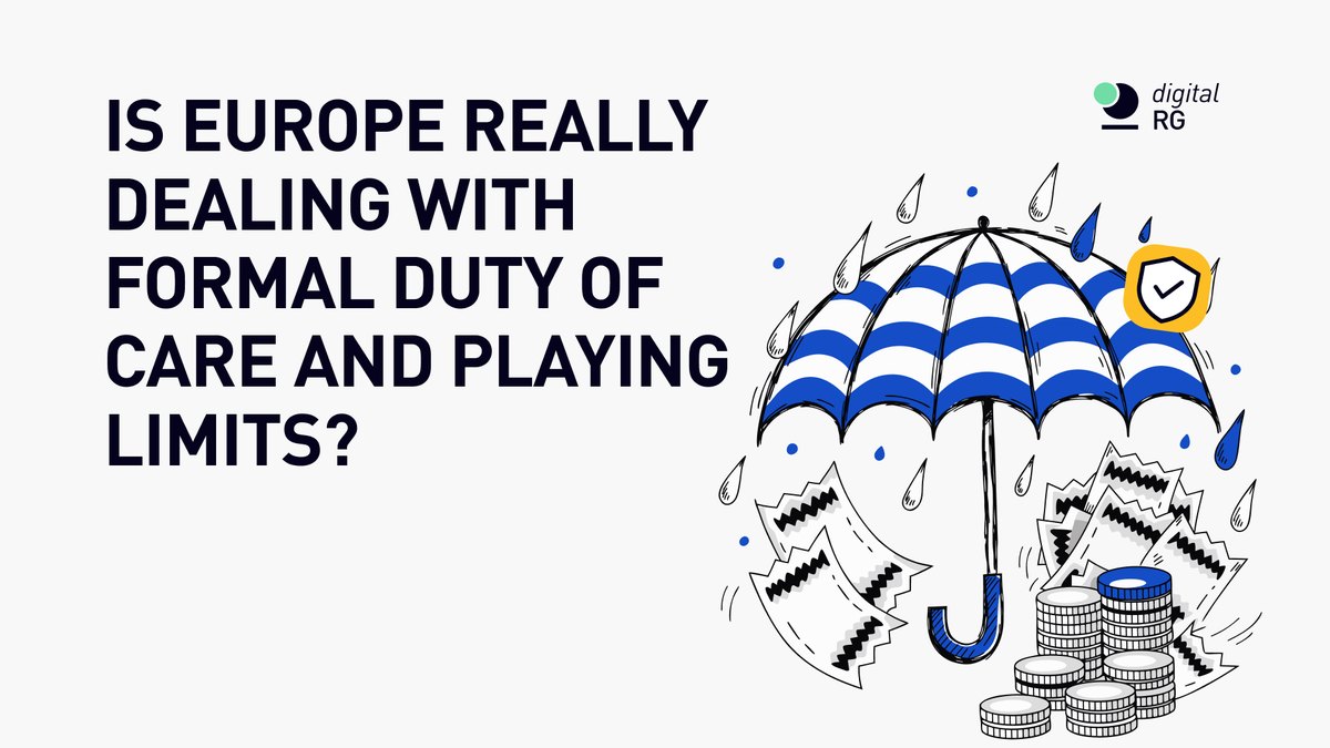 Is Europe really dealing with formal duty of care and playing limits?