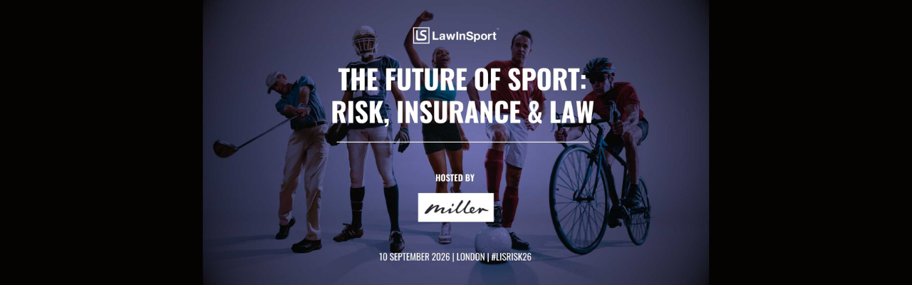 The Future of Sport: Risk, Insurance & Law